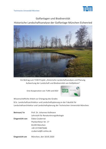 Bachelorarbeit:Historische Landschaftsanalyse der Golfanlage München Eichenried von Edyta Czubernat